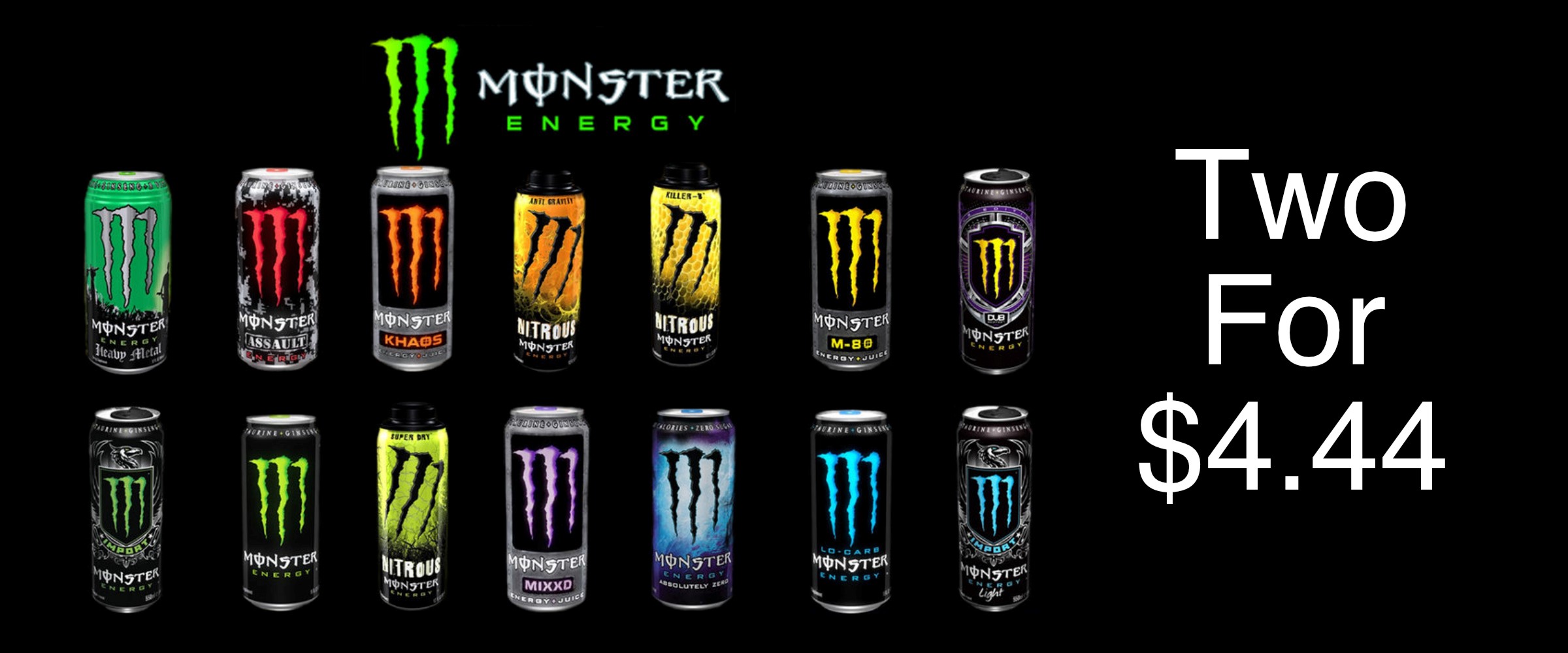Monster Energy - 2 for $4.44